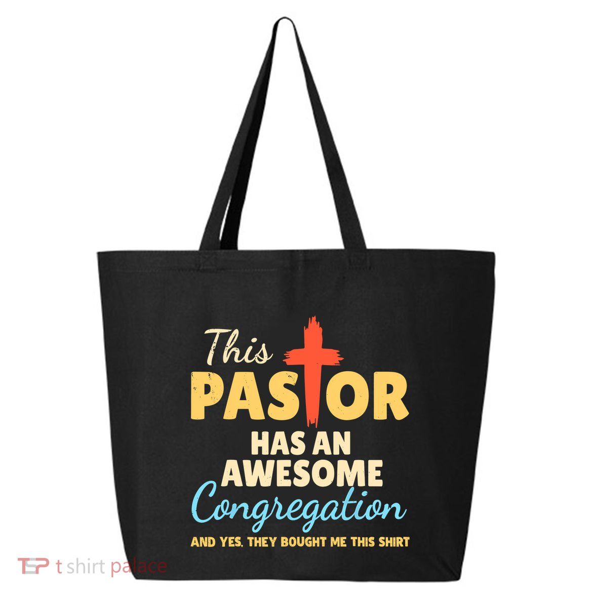 This Pastor Has An Awesome Congregation Preacher 25L Jumbo Tote