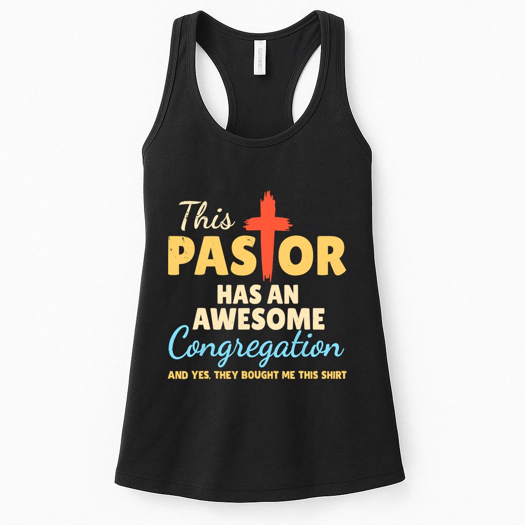 This Pastor Has An Awesome Congregation Preacher Womens Tank Top