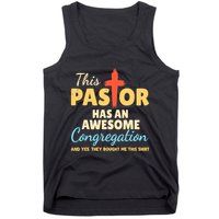 This Pastor Has An Awesome Congregation Preacher Tank Top