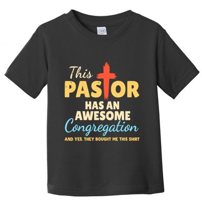 This Pastor Has An Awesome Congregation Preacher Toddler T-Shirt