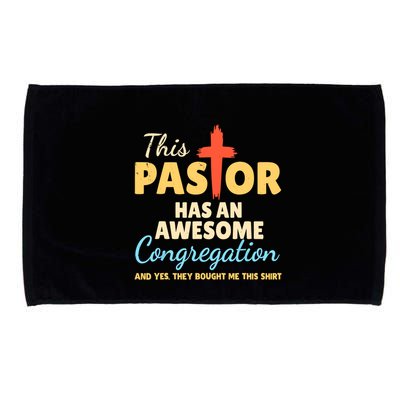 This Pastor Has An Awesome Congregation Preacher Microfiber Hand Towel