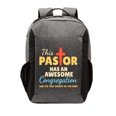 This Pastor Has An Awesome Congregation Preacher Vector Backpack