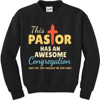 This Pastor Has An Awesome Congregation Preacher Kids Sweatshirt