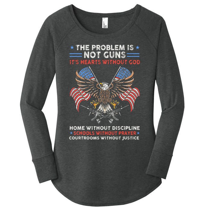 The Problem Is Not Guns ItS Hearts Without God Women's Perfect Tri Tunic Long Sleeve Shirt