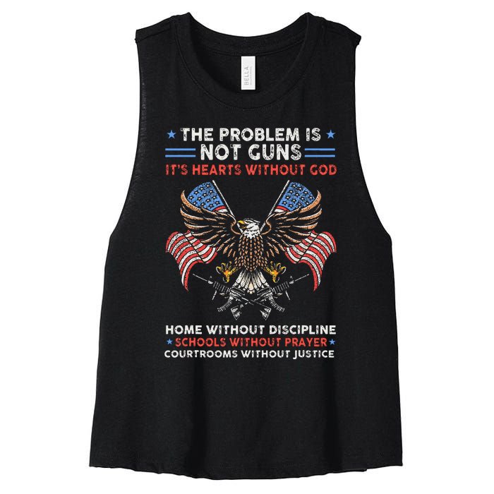 The Problem Is Not Guns ItS Hearts Without God Women's Racerback Cropped Tank