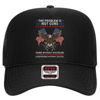 The Problem Is Not Guns ItS Hearts Without God High Crown Mesh Back Trucker Hat