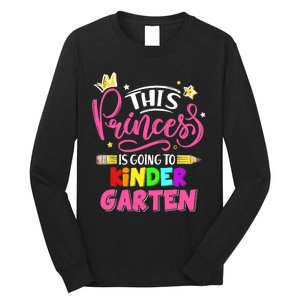  This Princess Is Going To Kindergarten Back To School Long Sleeve Shirt