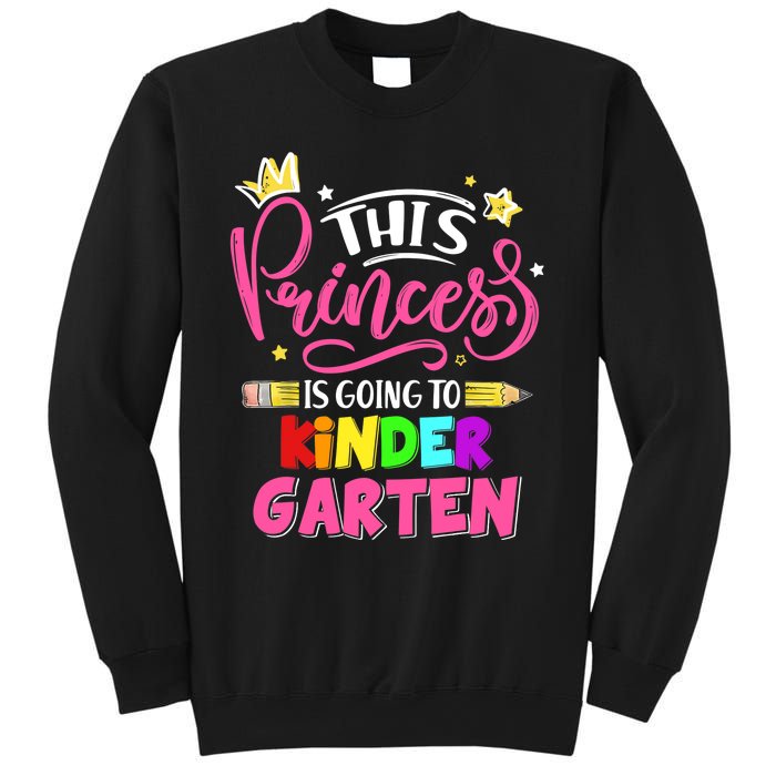  This Princess Is Going To Kindergarten Back To School Sweatshirt