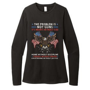 The Problem Is Not Guns ItS Hearts Without God Womens CVC Long Sleeve Shirt