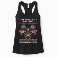 The Problem Is Not Guns ItS Hearts Without God Womens Tank Top