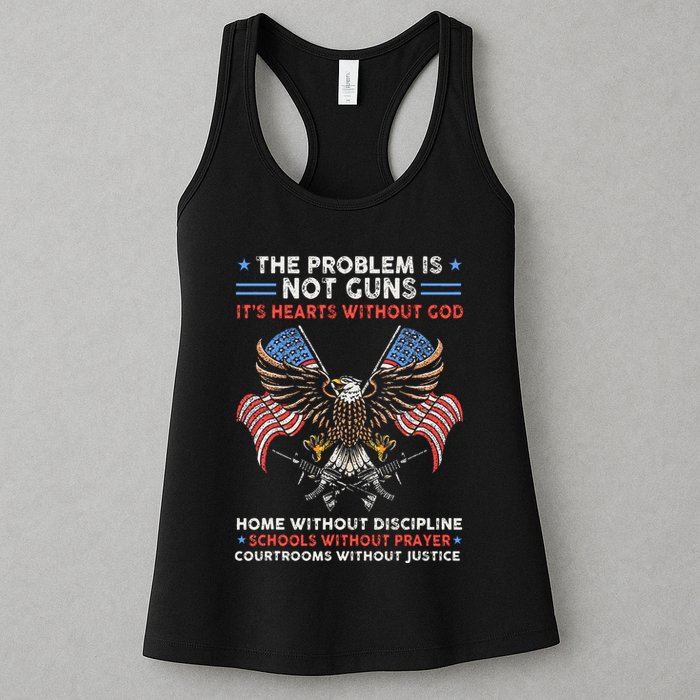 The Problem Is Not Guns ItS Hearts Without God Womens Tank Top