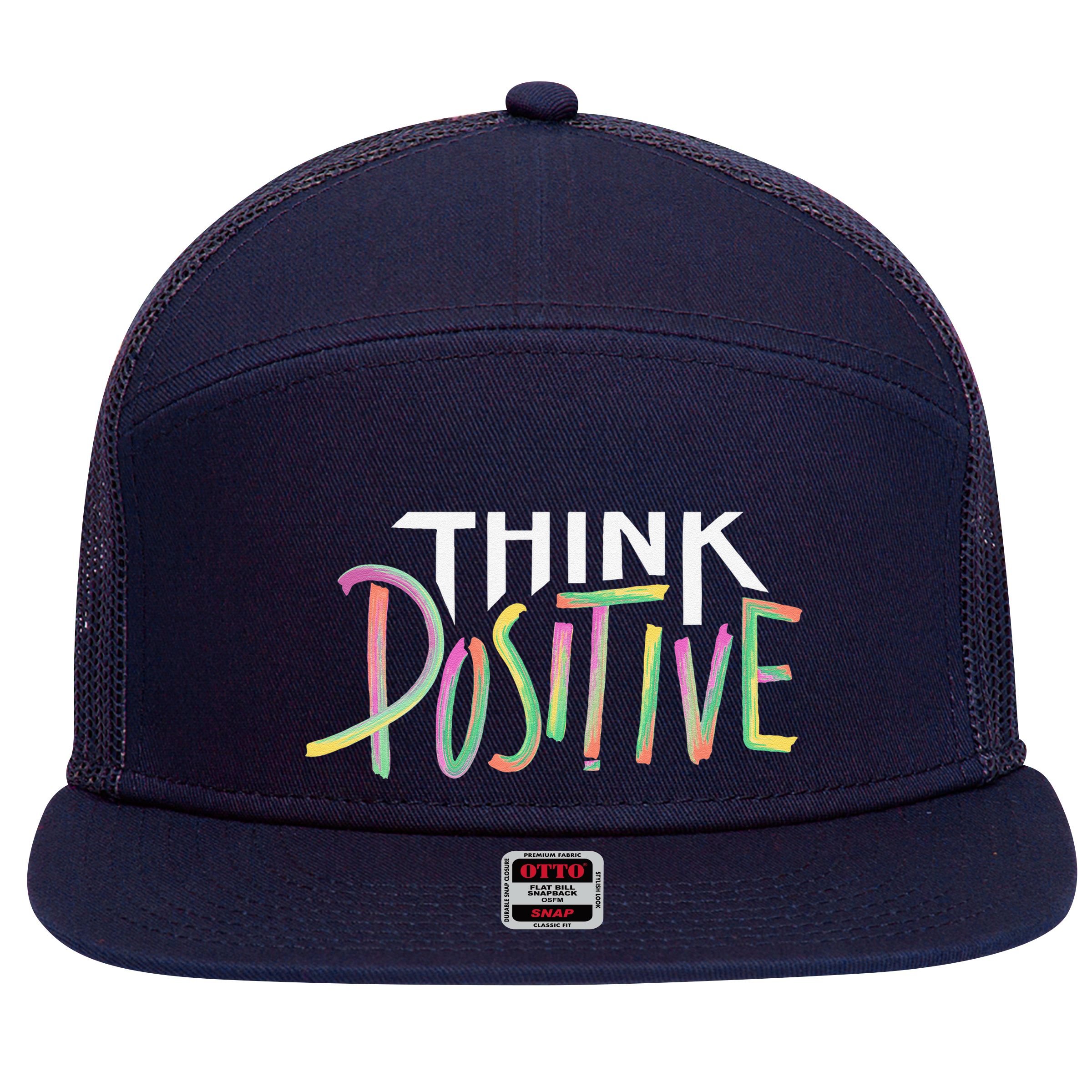 Think Positive Inspirational 7 Panel Mesh Trucker Snapback Hat