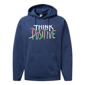 Think Positive Inspirational Performance Fleece Hoodie