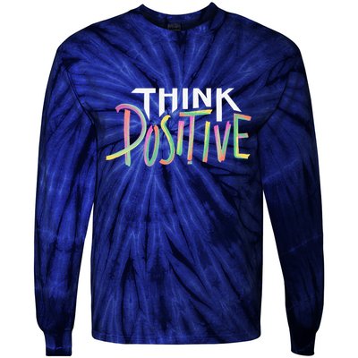 Think Positive Inspirational Tie-Dye Long Sleeve Shirt