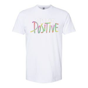 Think Positive Inspirational Softstyle CVC T-Shirt