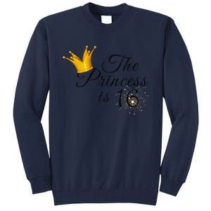 The Princes Is 16 Sweet Sixteen 16th Birthday Party Gifts Tall Sweatshirt