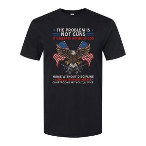 The Problem Is Not Guns ItS Hearts Without God Softstyle CVC T-Shirt