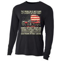 The Problem Is Not Guns ItS Hearts Without God Cooling Performance Long Sleeve Crew