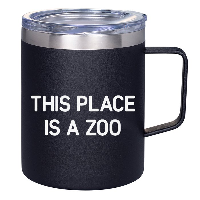 This Place Is A Zoo Funny Jokes Sarcastic 12oz Stainless Steel Coffee Mug