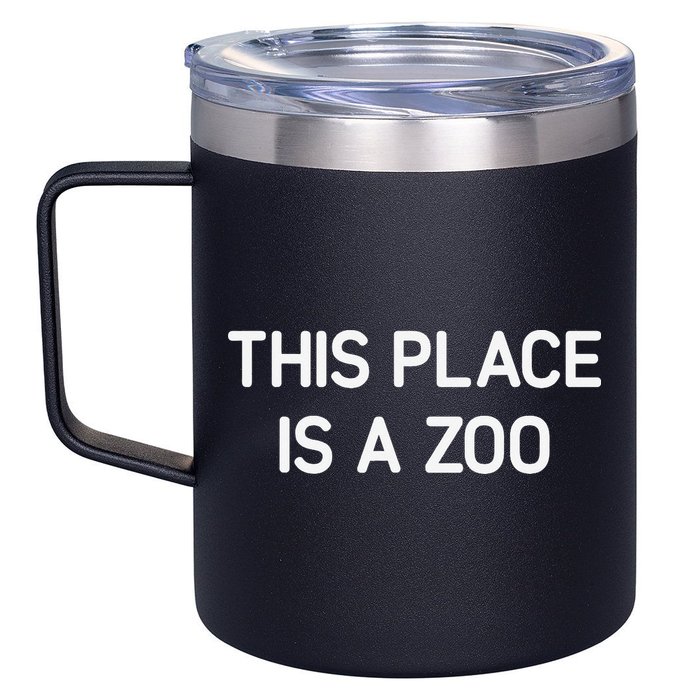 This Place Is A Zoo Funny Jokes Sarcastic 12oz Stainless Steel Coffee Mug