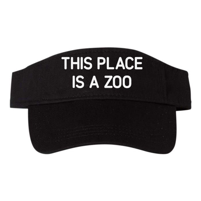 This Place Is A Zoo Funny Jokes Sarcastic Visor