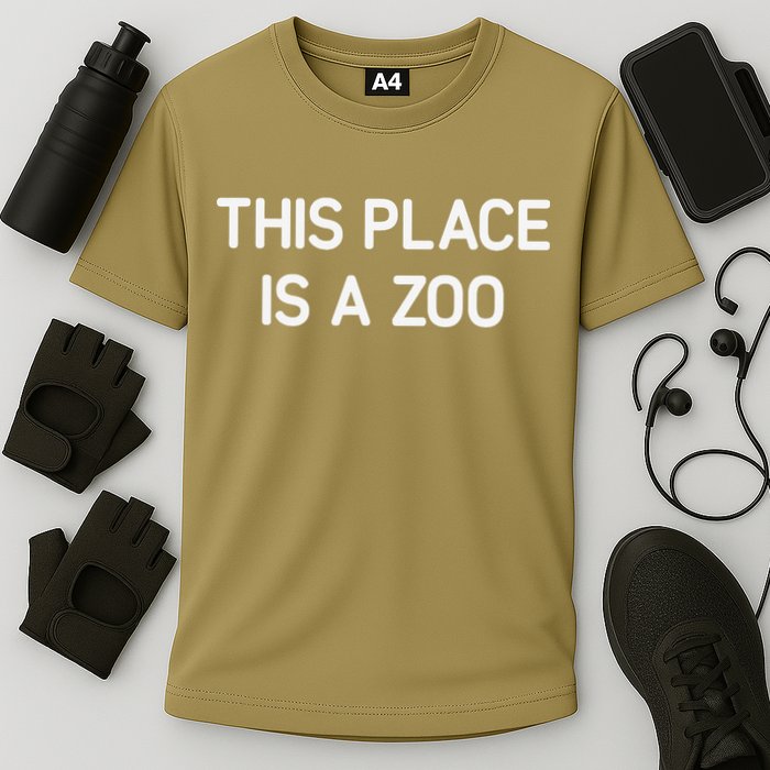 This Place Is A Zoo Funny Jokes Sarcastic Cooling Performance Crew T-Shirt