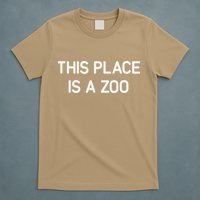 This Place Is A Zoo Funny Jokes Sarcastic T-Shirt