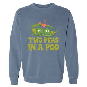 Two Peas In A Pod Valentines Day In Love Vegan Vegetables Cool Gift Garment-Dyed Sweatshirt