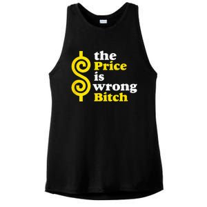 The price Is Wrong Bitch Ladies PosiCharge Tri-Blend Wicking Tank