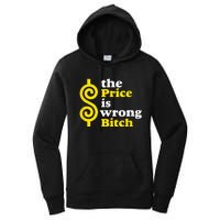 The price Is Wrong Bitch Women's Pullover Hoodie