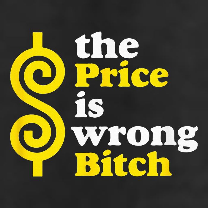 The price Is Wrong Bitch 25L Jumbo Tote