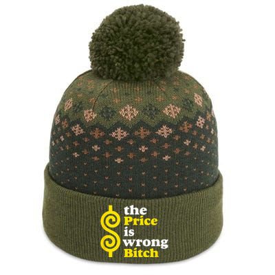 The price Is Wrong Bitch The Baniff Cuffed Pom Beanie