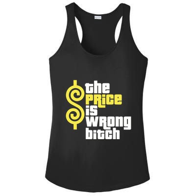 The Price Is Wrong Bitch Ladies PosiCharge Competitor Racerback Tank