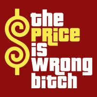 The Price Is Wrong Bitch Long Sleeve Shirt
