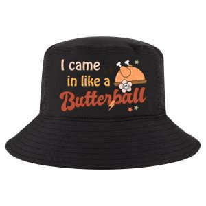 Thanksgiving Puns I Came In Like A Butterball Funny Turkey Cool Comfort Performance Bucket Hat