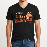 Thanksgiving Puns I Came In Like A Butterball Funny Turkey V-Neck T-Shirt