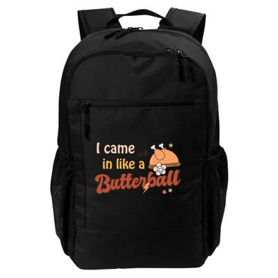 Thanksgiving Puns I Came In Like A Butterball Funny Turkey Backpack