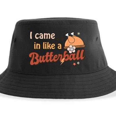 Thanksgiving Puns I Came In Like A Butterball Funny Turkey Sustainable Bucket Hat