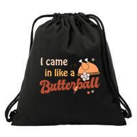 Thanksgiving Puns I Came In Like A Butterball Funny Turkey Drawstring Bag