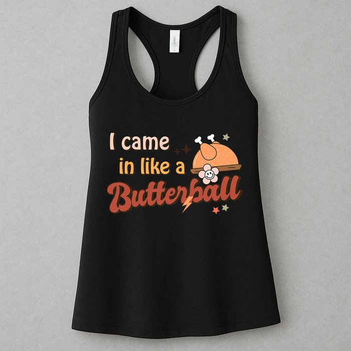 Thanksgiving Puns I Came In Like A Butterball Funny Turkey Womens Tank Top