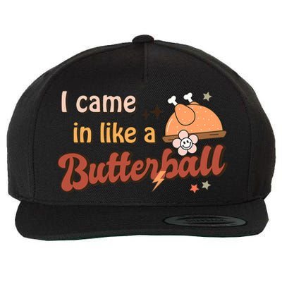 Thanksgiving Puns I Came In Like A Butterball Funny Turkey Wool Snapback Cap