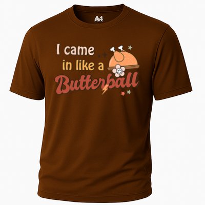 Thanksgiving Puns I Came In Like A Butterball Funny Turkey Cooling Performance Crew T-Shirt