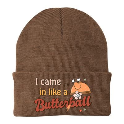 Thanksgiving Puns I Came In Like A Butterball Funny Turkey Knit Cap Winter Beanie