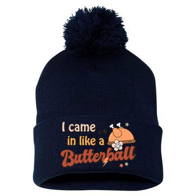 Thanksgiving Puns I Came In Like A Butterball Funny Turkey Pom Pom 12in Knit Beanie