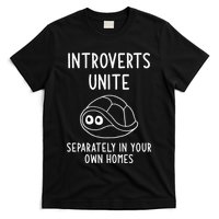 Turtle Pun Introverts Unite Funny Jokes Sarcastic T-Shirt