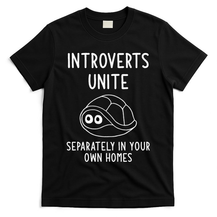 Turtle Pun Introverts Unite Funny Jokes Sarcastic T-Shirt