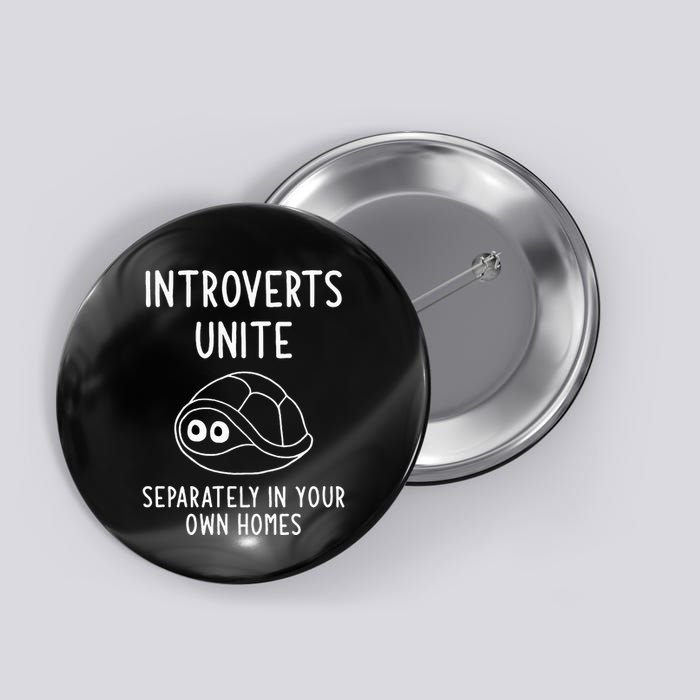 Turtle Pun Introverts Unite Funny Jokes Sarcastic Button