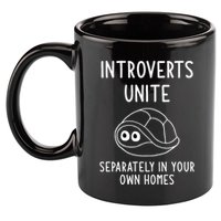 Turtle Pun Introverts Unite Funny Jokes Sarcastic 11oz C Handle Ceramic Mug