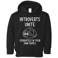 Turtle Pun Introverts Unite Funny Jokes Sarcastic Toddler Hoodie