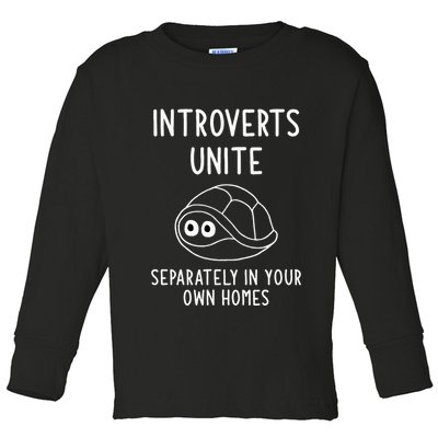 Turtle Pun Introverts Unite Funny Jokes Sarcastic Toddler Long Sleeve Shirt